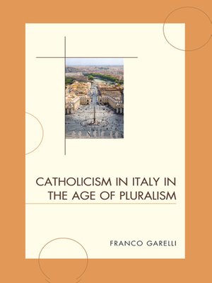 cover image of Catholicism in Italy in the Age of Pluralism